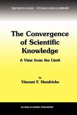 The Convergence of Scientific Knowledge: A view from the limit