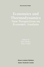 Economics and Thermodynamics: New Perspectives on Economic Analysis