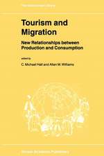 Tourism and Migration: New Relationships between Production and Consumption