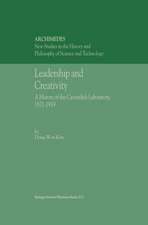 Leadership and Creativity: A History of the Cavendish Laboratory, 1871–1919