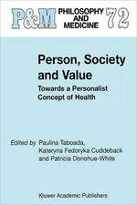 Person, Society and Value: Towards a Personalist Concept of Health