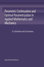 Parametric Continuation and Optimal Parametrization in Applied Mathematics and Mechanics