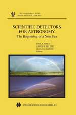 Scientific Detectors for Astronomy: The Beginning of a New Era