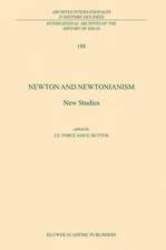 Newton and Newtonianism: New Studies