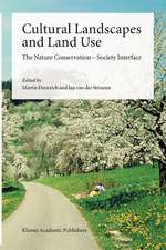 Cultural Landscapes and Land Use: The Nature Conservation — Society Interface