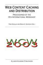 Web Content Caching and Distribution: Proceedings of the 8th International Workshop