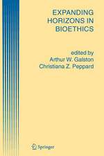 Expanding Horizons in Bioethics