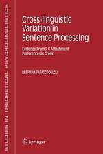 Cross-linguistic Variation in Sentence Processing: Evidence From R C Attachment Preferences in Greek