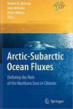 Arctic-Subarctic Ocean Fluxes: Defining the Role of the Northern Seas in Climate