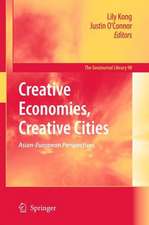 Creative Economies, Creative Cities: Asian-European Perspectives