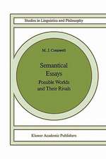 Semantical Essays: Possible Worlds and their Rivals