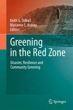 Greening in the Red Zone