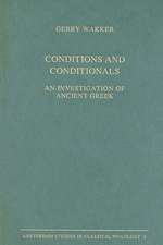 Conditions and Conditionals: An Investigation of Ancient Greek