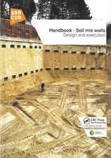 Handbook - Soil mix walls: Design and execution