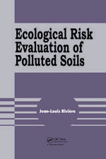 Ecological Risk Evaluation of Polluted Soils