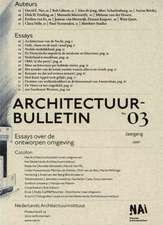 Architecture Bulletin No. 03: Essays on the Designed Environment