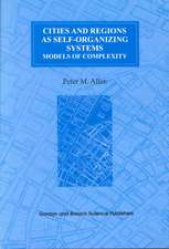 Cities and Regions as Self-Organizing Systems: Models of Complexity