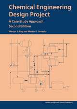 Chemical Engineering Design Project: A Case Study Approach, Second Edition