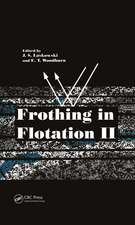 Frothing in Flotation II: Recent Advances in Coal Processing, Volume 2