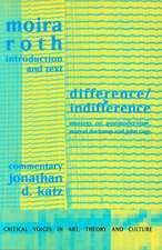 Difference / Indifference: Musings on Postmodernism, Marcel Duchamp and John Cage