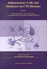 Inflammatory Cells and Mediators in CNS Disease