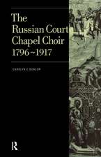 Russian Court Chapel Choir: 1796-1917