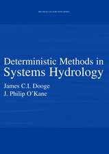 Deterministic Methods in Systems Hydrology: IHE Delft Lecture Note Series