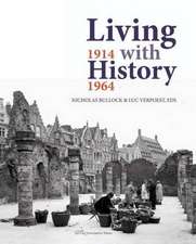 Living with History, 1914-1964