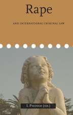 Rape and International Criminal Law