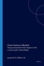 From Caxton to Beckett: Essays presented to W.H. Toppen on the occasion of his 70th birthday