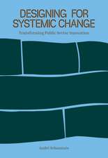 Designing for Systemic Change: Transforming Public Sector Innovation