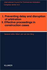 Preventing Delay and Disruption of Arbitration and Effective Proceedings in Contribution Cases:International Congress Proceedings