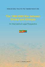 The 1998–2000 War Between Eritrea and Ethiopia: An International Legal Perspective