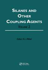 Silanes and Other Coupling Agents, Volume 2