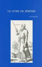 Le Livre de Jeremie: Le Prophete Et Son Milieu. Les Oracles Et Leur Transmission (Nouvelle Edition Mise a Jour)