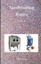 Sandblasting Basics