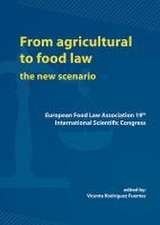 From agricultural to food law: The new scenario