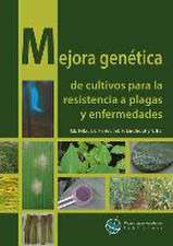 Mejora genética de cultivos para la resistencia a plagas y enfermedades