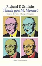 Thank You M. Monnet: Essays on the History of European Integration