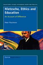 Nietzsche, Ethics and Education