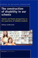 The Construction of Disability in Our Schools