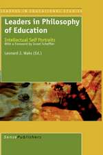 Leaders in Philosophy of Education: Intellectual Self-Portraits