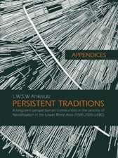 Appendices to Persistent Traditions