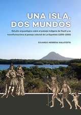 Una Isla, DOS Mundos