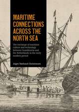 Maritime connections across the North Sea