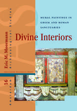 Divine Interiors – Mural Paintings in Greek and Roman Sanctuaries