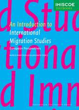 An Introduction to International Migration Studies: European Perspectives