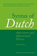 Syntax of Dutch – Adpositions and Adpositional Phrases