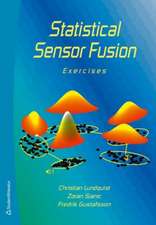 Statistical Sensor Fusion: Exercises