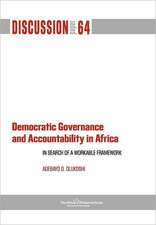 Democratic Governance and Accountability in Africa: In Search of a Workable Framework